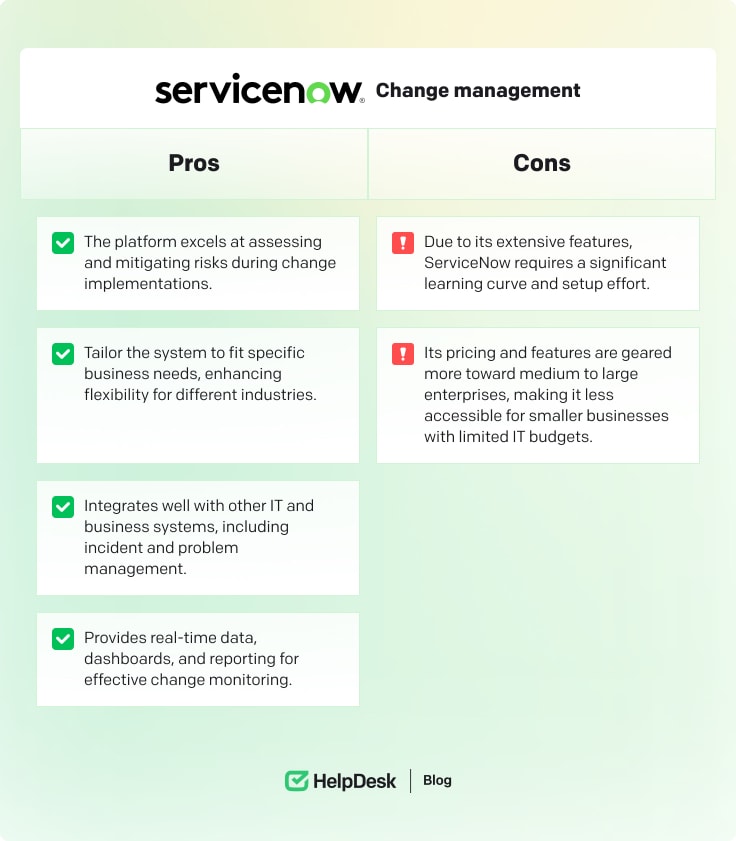 ServiceNow Change Management pros and cons