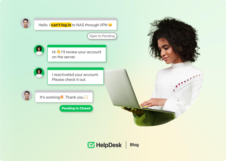 Fast issue resolution with HelpDesk