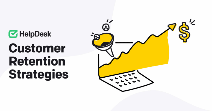 Customer Retention Strategies Guide