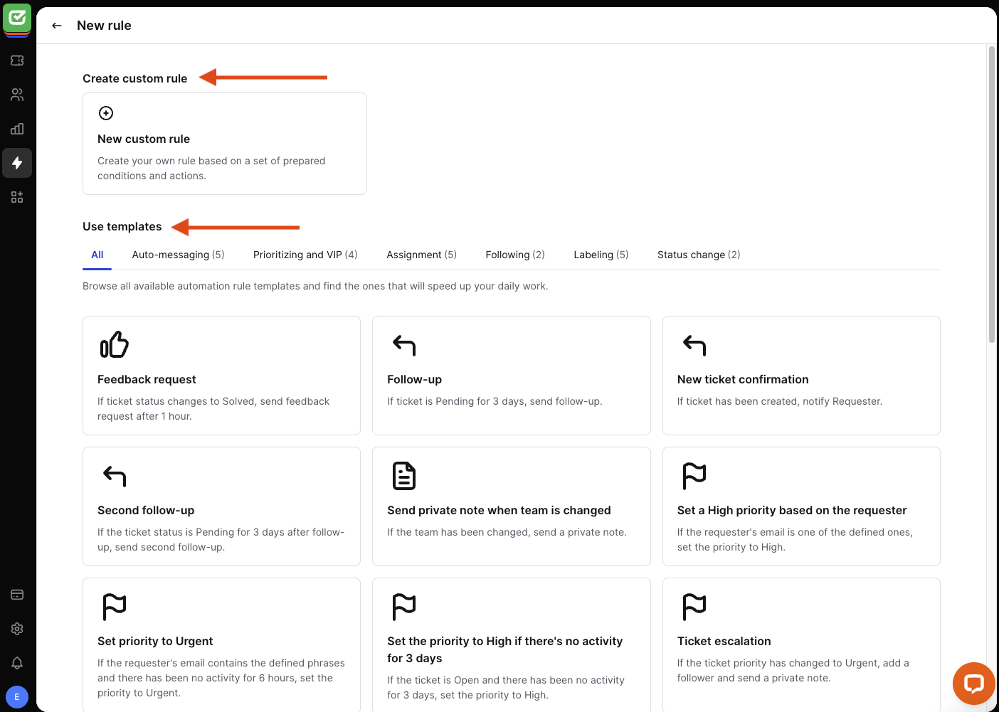 Two types of ways to create rules in HelpDesk: custom rule and template rule.